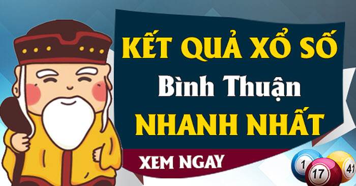 Kết quả xổ số Bình Thuận Kết quả xổ số Bình Thuận